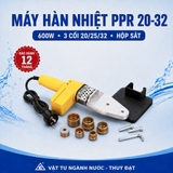 Máy Hàn Nhiệt PPR 20-32, 800W, Gia Nhiệt Chuẩn, Cối Chống Dính, Loại 1