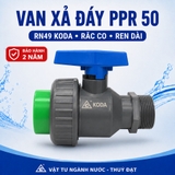 Van Nhựa PPR Rắc Co RN 49 Xả Đáy Bồn Nước, Lắp Ống Nhiệt 50 PPR, Ren Ngoài 49, KODA (BH2 Năm Đổi Mới)