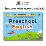 Sách - Preschool English - Tiếng Anh Mầm Non in gộp 40 chủ đề - Tặng file nghe
