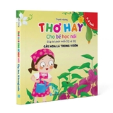 Sách - Thơ hay Cho Bé Học Nói-Giúp Bé Phát triển IQ,EQ-Các Con Vật Đáng Yêu-Cây Hoa Trong Vườn-Những Chiếc Xe Ngộ Nghĩnh