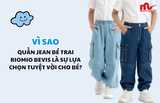 Tại sao quần jeans bé trai Kevin Riomio là sự lựa chọn hoàn hảo?