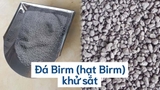 Hạt khử sắt Birm | Lọc phèn