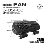 AQUA WORLD / UP AQUA COOLING FAN - QUẠT TẢN NHIỆT