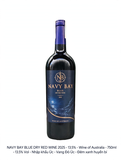 Vang Úc NAVY BAY 2025 13.5% - Bộ 5 Vị Ruby Blue Gold Pearl Chardonnay - Wine of Australia 750ml