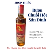 Rượu Chuối Hột Sân Đình 29.5 độ - Chai 400ml - Đặc sản Việt Nam