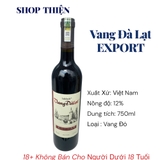 Vang Đà Lạt Export Ladofoods 750ml – Đủ Đỏ & Trắng | SHOP THIỆN