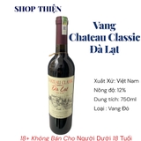 Rượu Vang Chateau Classic Đà Lạt - Vang Đỏ & Vang Trắng 750m