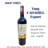 Rượu Vang Đỏ Cadahill Export 750ml 13.5% - Vang Đà Lạt Prestige Chính Hãng
