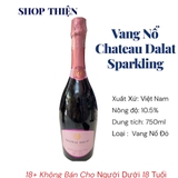 Rượu Vang Nổ Chateau Dalat Sparkling Trắng/Đỏ 750ml 10.5% – Vang Sủi Tăm Đà Lạt Chính Hãng