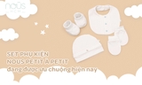 Mách mẹ set phụ kiện Nous Petit à Petit đang được ưa chuộng hiện nay