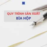 QUY TRÌNH SẢN XUẤT BÌA HỘP CHUYÊN NGHIỆP Ở VPP NĂNG ĐỘNG
