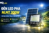 Đèn LED Pha NLMT 300W Giá Bao Nhiêu? Mua Ở Đâu Uy Tín?