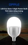 Bóng Đèn LED OPPLE Eco Save 1 High Power Bulb - Tiết Kiệm Năng Lượng - Hiệu Suất Cao - Ánh Sáng Trắng - 50W - Chính Hãng