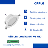 Đèn Âm Trần OPPLE LED Us Pro Tunable - Tiết Kiệm Năng Lượng - Bảo Vệ Mắt - Hiệu Suất Cao - Chính Hãng