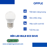 Đèn LED OPPLE EcoMax 1 Bulb P45-E27-3W-V7 - Tiết Kiệm Năng Lượng - Hiệu Suất Chiếu Sáng Cao - Chính Hãng