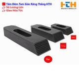 Tấm đệm hình tam giác răng thẳng-M10