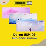 Pad chuột / Bàn di chuột / Tấm lót chuột DAREU ESP109 / ESP119 / ESP102 - Hàng Chính Hãng