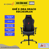 Ghế gaming E-DRA DRACO EGC2029LUX