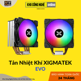 Tản nhiệt khí CPU XIGMATEK EVO