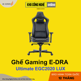 Ghế Game E-DRA Ultimate EGC2020 LUX - Hàng Chính Hãng