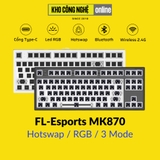MK870 - Kit bàn phím cơ FL-Esports MK870 (Mạch Xuôi/ Hotswap / Led RGB) - Hàng Chính Hãng