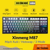 Bàn Phím Cơ Xinmeng M87 Không Dây, Mạch Xuôi, Kết Nối 3 Modes