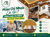 Phào Chỉ Nhựa Là Gì? Phân Loại, Ưu Điểm Và Cách Chọn Đúng