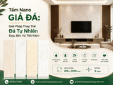 Tấm Nano Giả Đá: Giải Pháp Thay Thế Đá Tự Nhiên Đẹp, Bền Và Tiết Kiệm