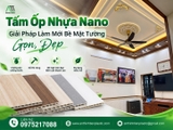 Tấm Ốp Nhựa Nano - Giải Pháp Làm Mới Bề Mặt Tường Gọn, Đẹp