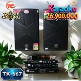 Dàn karaoke TK - 667