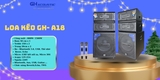 LOA KÉO DI ĐỘNG GH A18