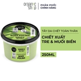 Tẩy Da Chết Toàn Thân Organic Shop Body Scrub 250ml