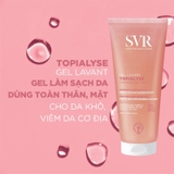 Gel Rửa Mặt SVR Lavant Topialyse Dành Cho Da Khô Và Nhạy Cảm