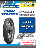 MICHELIN PILOT STREET 2 SIZE 110/70-17 - VỎ KHÔNG RUỘT
