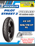 MICHELIN PILOT STREET 2 SIZE 120/70-17 - VỎ KHÔNG RUỘT