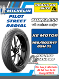 MICHELIN PILOT STREET RADIAL SIZE 160/60ZR17 - VỎ KHÔNG RUỘT