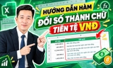 Hướng dẫn cách đổi số thành chữ trong Excel tự động (Kèm Add-in tải miễn phí) cho Windows & Mac OS