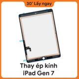 Thay ép kính iPad Gen 7