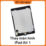 Thay màn hình iPad Air 1