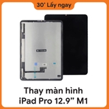 Thay màn hình iPad Pro M1 12.9 2021