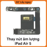 Thay Dây Âm Lượng iPad Air 5