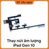 Thay Dây Âm Lượng iPad Gen 10