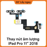 Thay Dây Âm Lượng iPad Pro 11 2018