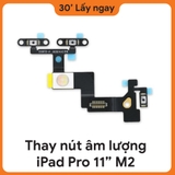 Thay Dây Âm Lượng iPad Pro M2 11 2022