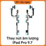 Thay Dây Âm Lượng iPad Pro 9.7