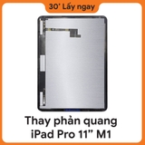 Thay Phản quang iPad Pro M1 11 2021