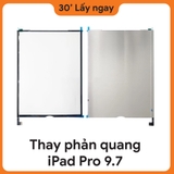 Thay Phản quang iPad Pro 9.7