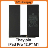 Thay Pin iPad Pro M1 12.9 2021