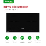 Bếp từ đôi Hubscher model: IHC-6261