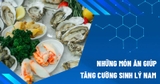 Yếu Sinh Lý Nam Giới: Thực Phẩm Nên Ăn Và Lối Sống Hỗ Trợ